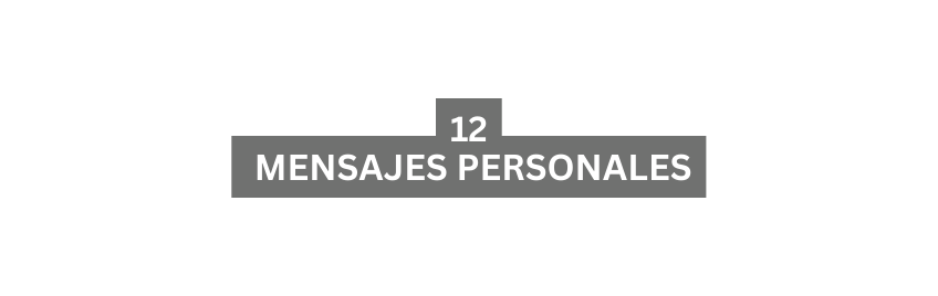 12 MENSAJES PERSONALES