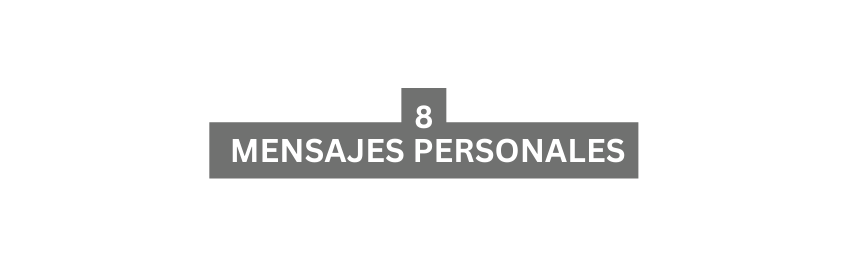 8 MENSAJES PERSONALES